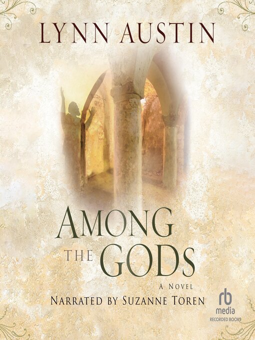 Title details for Among the Gods by Lynn Austin - Available